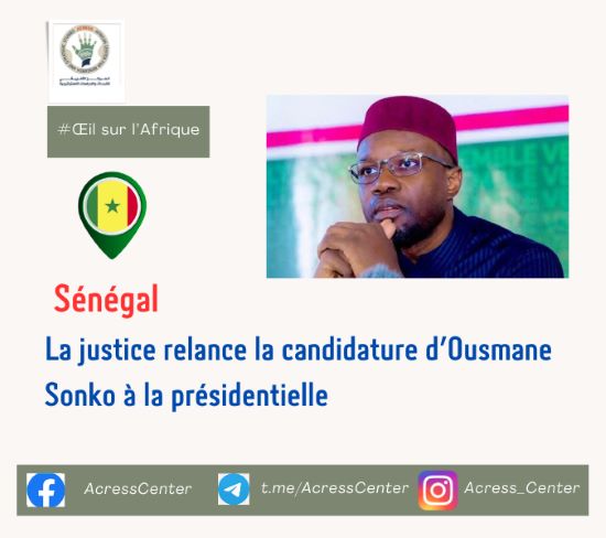 Sénégal : la justice relance la candidature d’Ousmane Sonko à la présidentielle