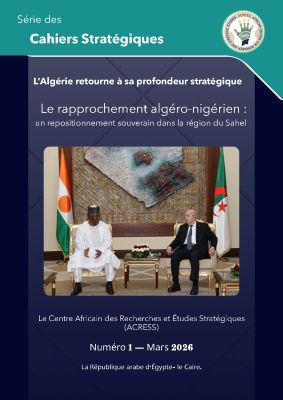L’Algérie retourne à sa profondeur stratégique : le rapprochement algéro-nigérien